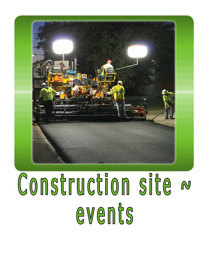 Construction site/events