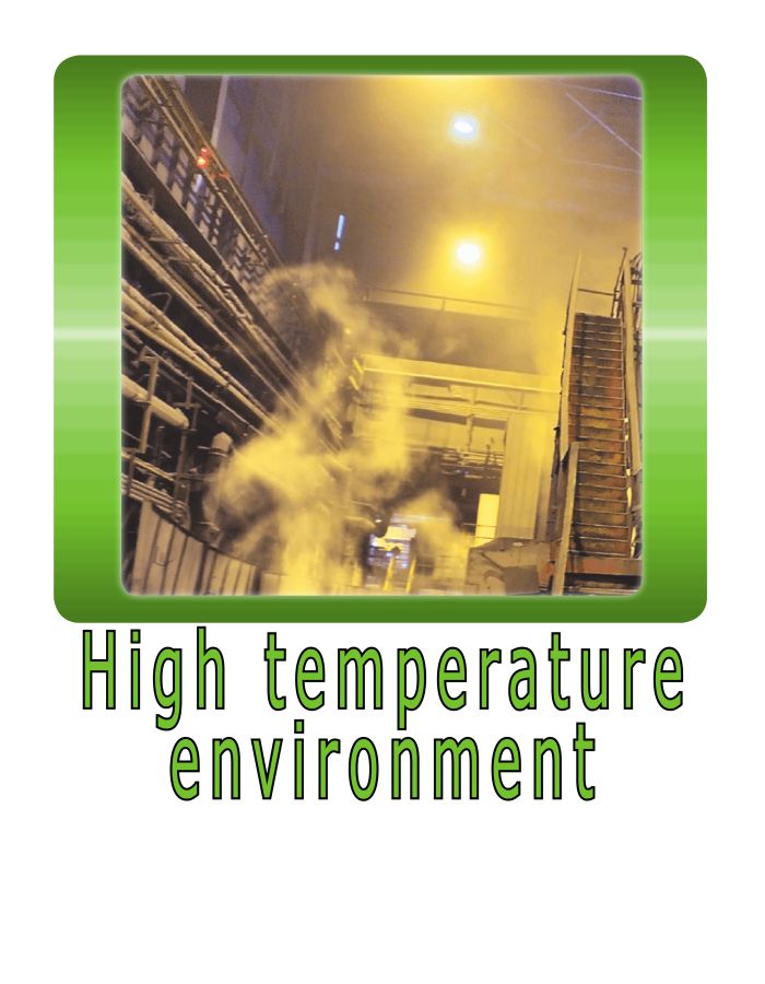 High temperature environment